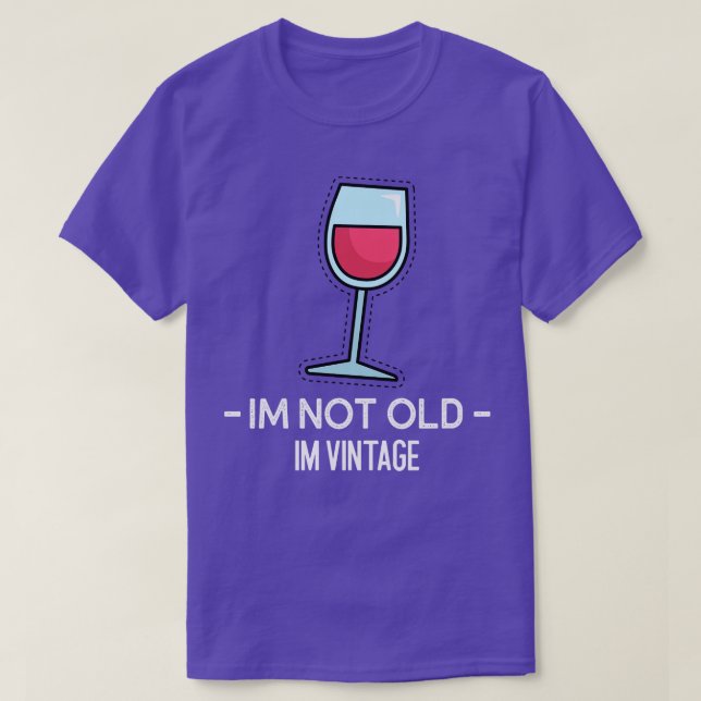 Camiseta Im No Old Im Vintage (Diseño del anverso)