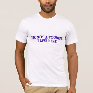 CAMISETA IM NO UN TURISTA VIVO AQUÍ