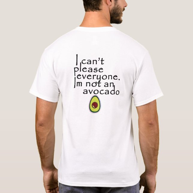 Camiseta Im Not An Aguacate (letra trasera) (Reverso)
