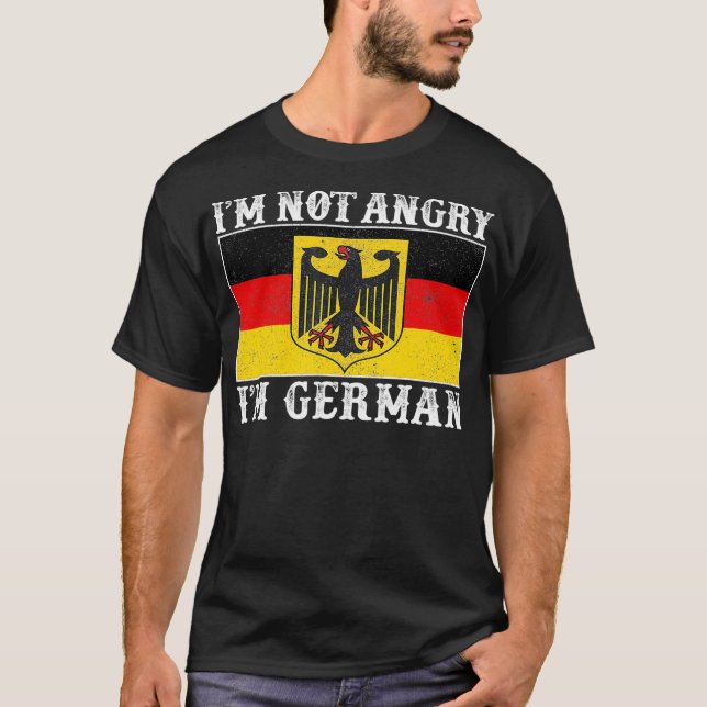 Camiseta Im Not Angry Im German Funny Germany Flag Gift (Anverso)