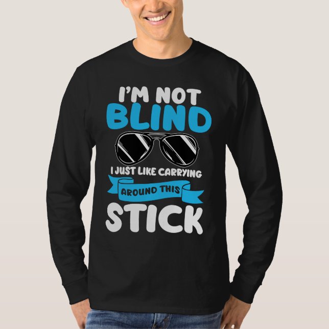 Camiseta I'm Not Blind Visually Impaired Braille Alphabet B (Anverso)