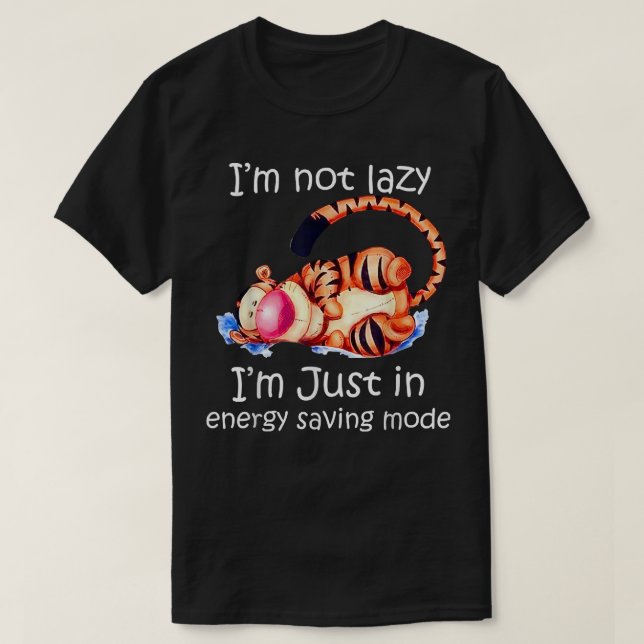 Camiseta Im Not Lazy Im Just In Energy Saving Mode Tiger Gi (Diseño del anverso)