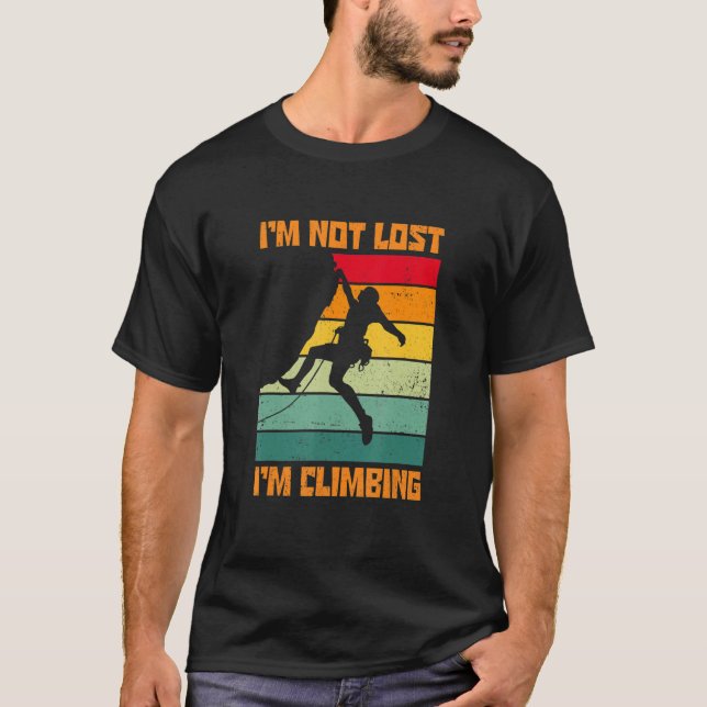 Camiseta I'm Not Lost I'm Climbing Boulder Rock Climber Bou (Anverso)