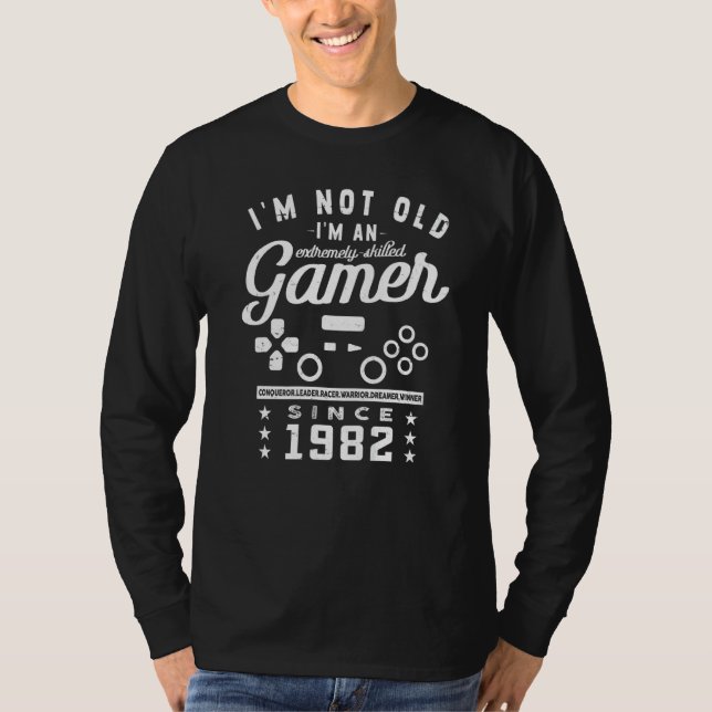 Camiseta I'm Not Old I'm A Skilled Gamer  1982  Videogame   (Anverso)