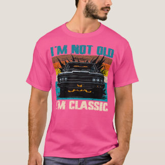 Camiseta Im Not Old Im Classic (20)