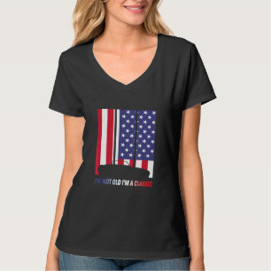 Camiseta Im Not Old Im Classic - American Flag Car Graphic