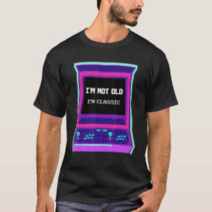 Camiseta I'm Not Old I'm Classic Nostalgic Arcade Games C