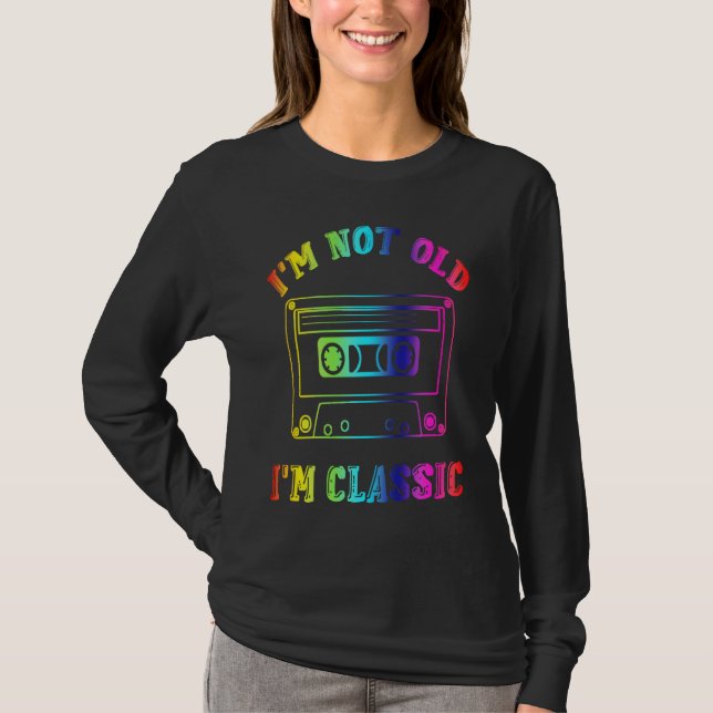 Camiseta I'm Not Old I'm Classic Retro Cassette Tapes Retro (Anverso)