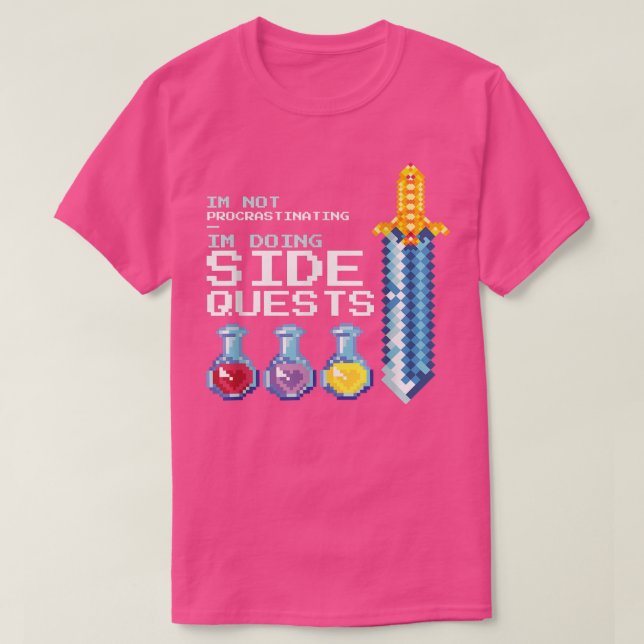 Camiseta I'm not procrastinating i'm doing Side Quests MMOG (Diseño del anverso)