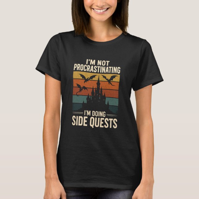 Camiseta I'm Not Procrastinating I'm Doing Side Quests Retr (Anverso)