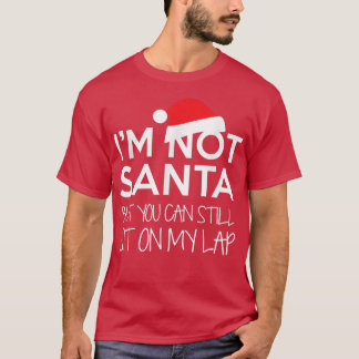 Camiseta I'm Not Santa But You Can Still Sit On My Lap Funn