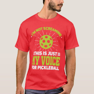 Camiseta Im Not Screaming Coaching Sports Coach Pickleball 