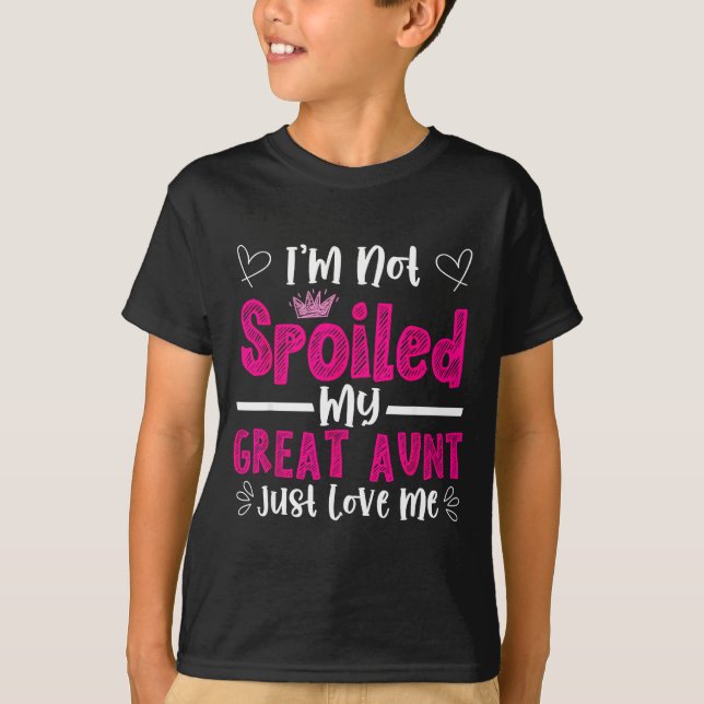Camiseta I'm Not Siled My Great Aunt Just Loves Me Great Ni (Anverso)
