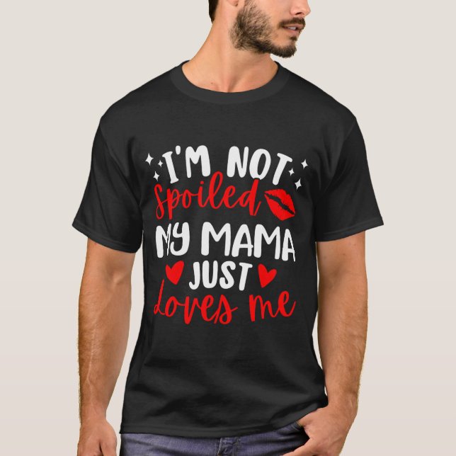 Camiseta I'm Not Siled My Mama Just Loves Me Family Reunion (Anverso)