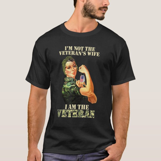 Camiseta I'm Not The Veteran's Wife I Am The Veteran Vetera (Anverso)
