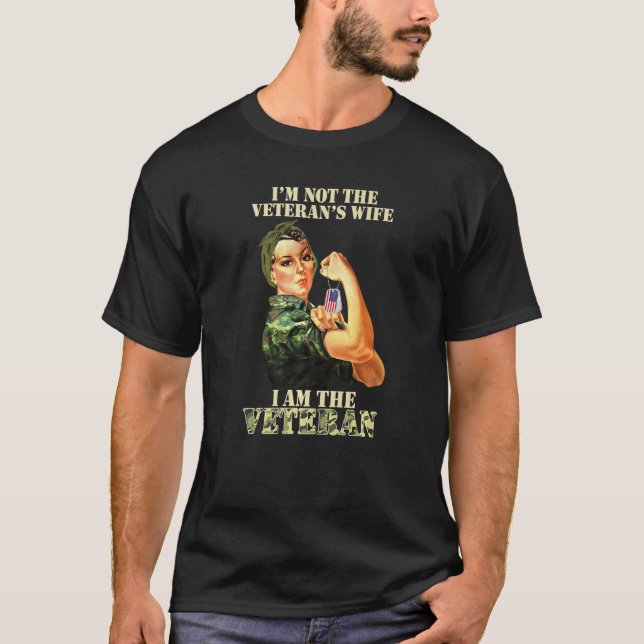 Camiseta I'm Not The Veteran's Wife I Am The Veteran Vetera (Anverso)