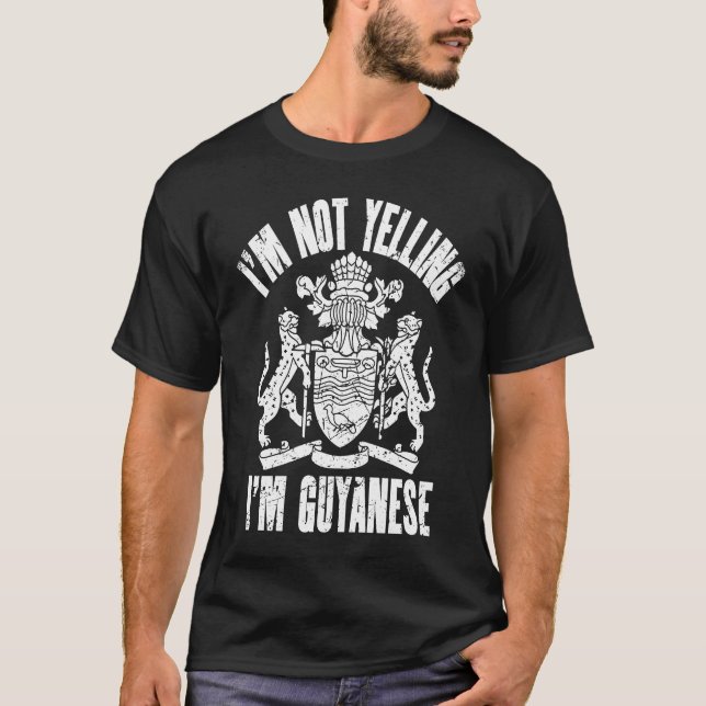 Camiseta I'm Not Yelling I'm Guyanese Retro Distressed Guya (Anverso)