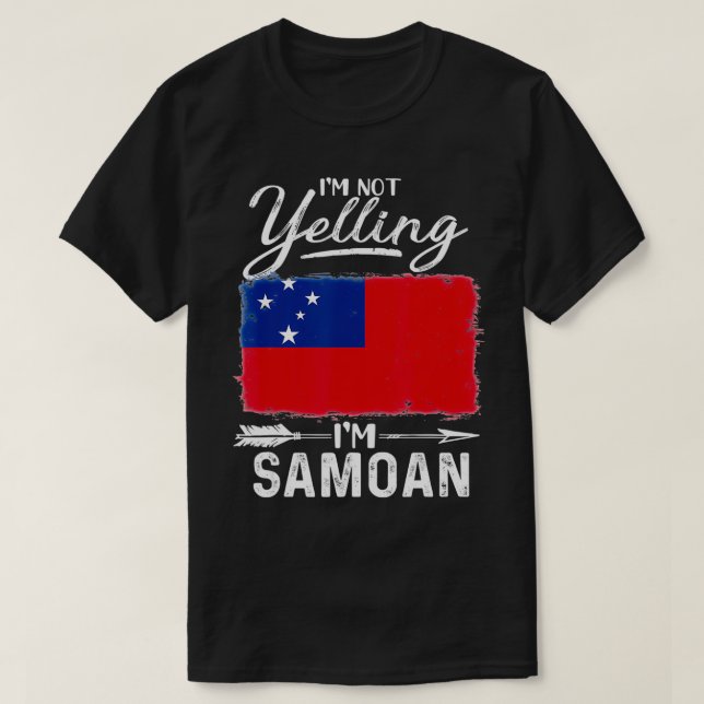Camiseta I'm Not Yelling I'm Samoan Samoa  (Diseño del anverso)