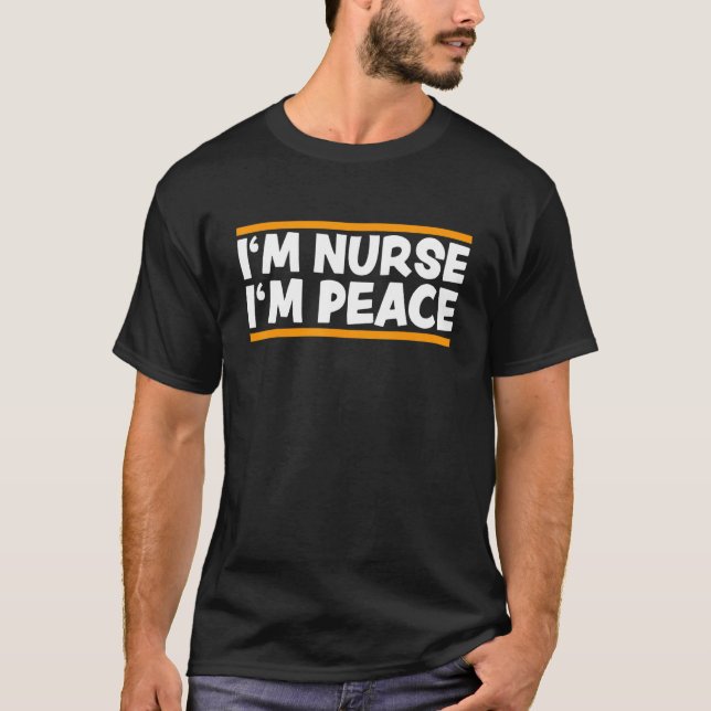 Camiseta I'M NURSE I'M PEACE Groovy Matching I Come In Peac (Anverso)