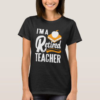 Camiseta I'm Officially Retired from Teaching Life Begins N
