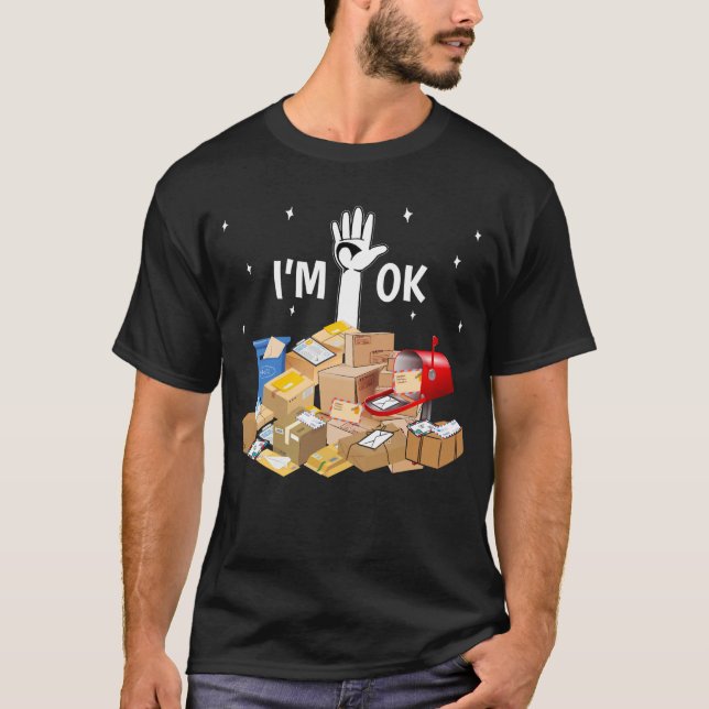 Camiseta I'm Ok Funny Postal Worker (Anverso)