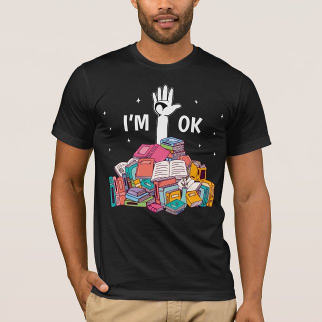 Camiseta I'm Ok Funny Reading Book Lover Gift (Anverso)