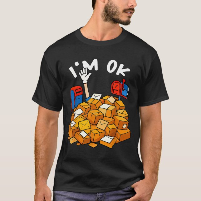 Camiseta I'm Ok Funny Stal Worker  (Anverso)