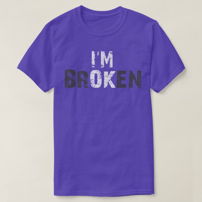 Camiseta I'm Ok I M Broken Grief Keepsake Mental Health Awa (Diseño del anverso)