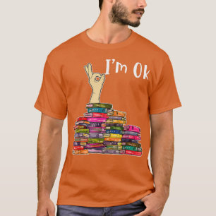 Camiseta I'm Ok Reading Book Lovers National Book Lovers Da