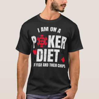 Camiseta Im On A Poker Diet Fish And Chips   Funny Poker Pu