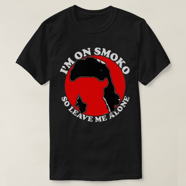 Camiseta i'm on smoko (so leave me alone)  (Diseño del anverso)