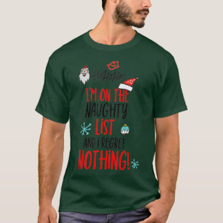 Camiseta I'm on the Naughty List and I Regret Nothing Funny