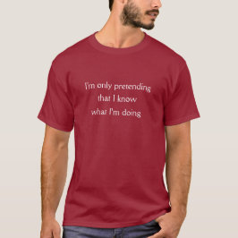 Camiseta I'm Only Pretending