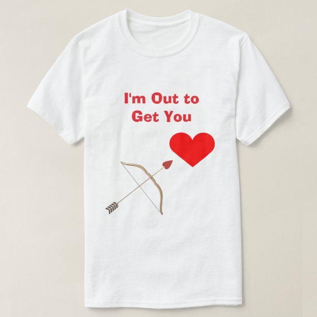 Camiseta I'm Out to Get You #2 (Diseño del anverso)