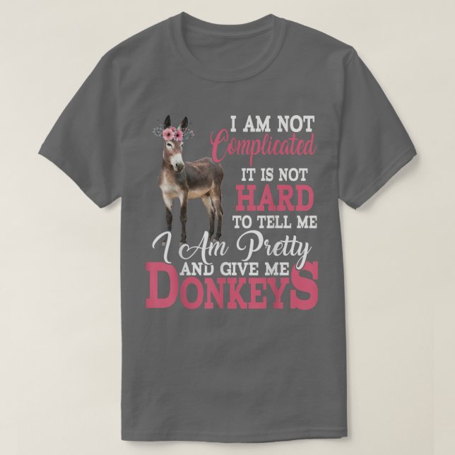 Camiseta I'm Pretty And Give Me Donkeys Funny Floral Donkey (Diseño del anverso)