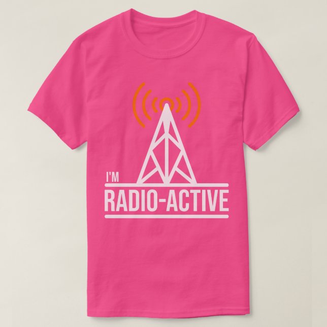 Camiseta Im Radio Active Ham Radio (2) (Diseño del anverso)