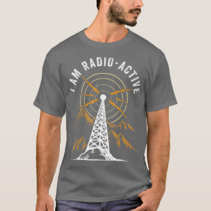 Camiseta Im Radio Antena Activa Tower Ham Radio Operador