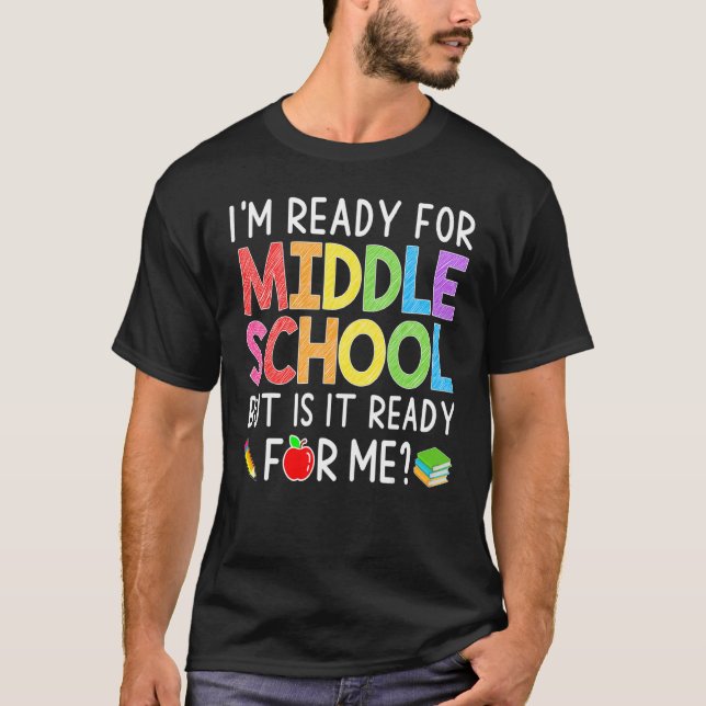 Camiseta I'm Ready For Middle School Back To School   Stude (Anverso)