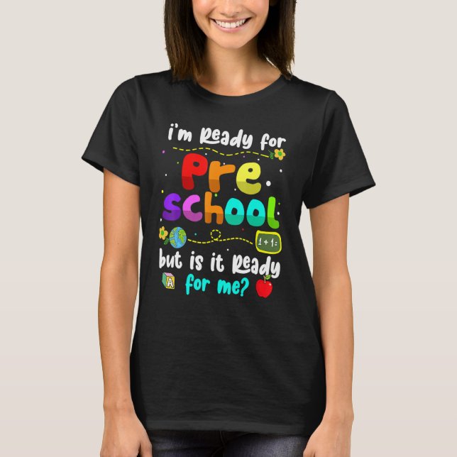 Camiseta I'm Ready For Preschool  Teacher Back To School (Anverso)