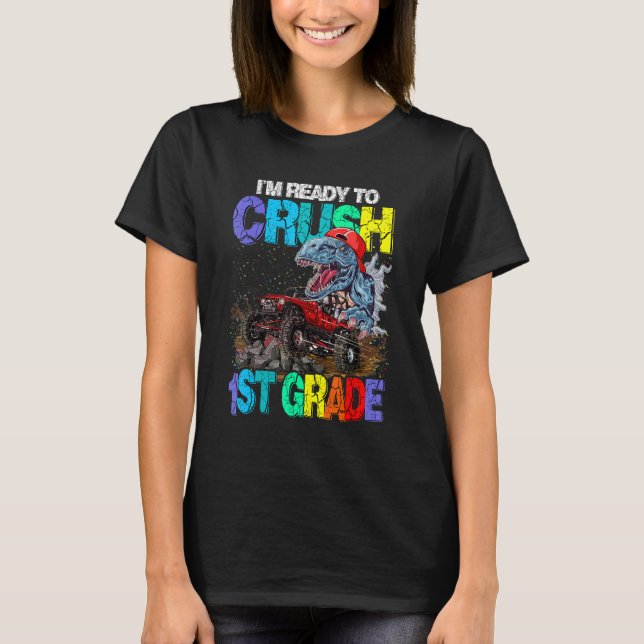 Camiseta I'm Ready To Crush 1st Grade Dinosaur Back To Scho (Anverso)