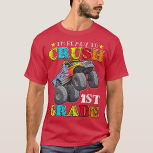 Camiseta I'm Ready To Crush 1st Grade Monster Truck Boys Ba
