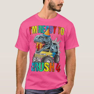Camiseta I'm Ready To Crush 4th Birthday Monster Truck Dino