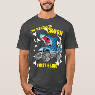 Camiseta I'm Ready To Crush First Grade Shark Monster Truck