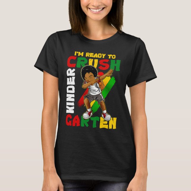 Camiseta I'm Ready To Crush Kindergarten Dabbing African Am (Anverso)