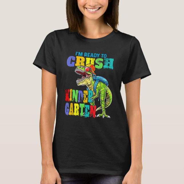 Camiseta I'm Ready To Crush Kindergarten Dinosaur Boys Back (Anverso)