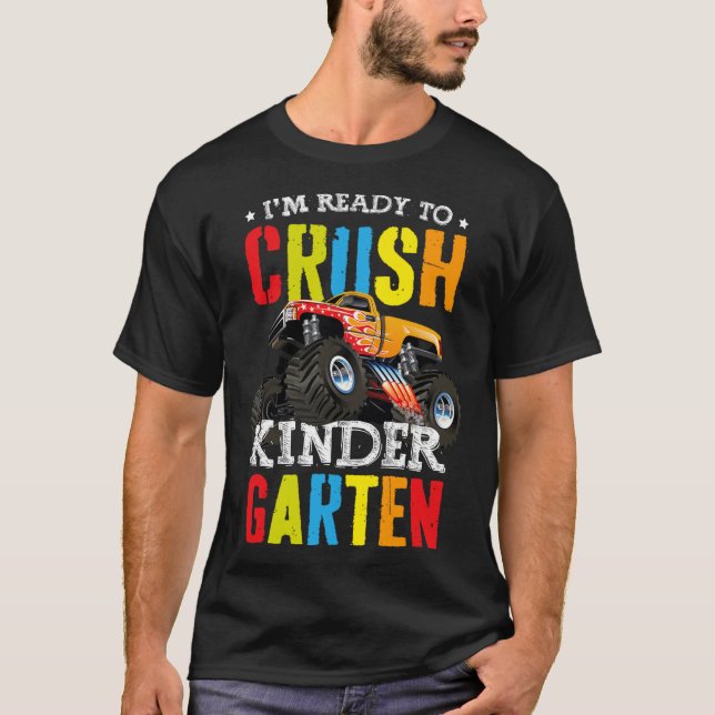 Camiseta Im Ready To Crush Kindergarten Monster Truck Ck To (Anverso)
