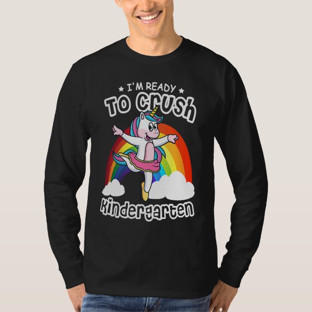 Camiseta I'm Ready To Crush Kindergarten Unicorn Ballerina  (Anverso)