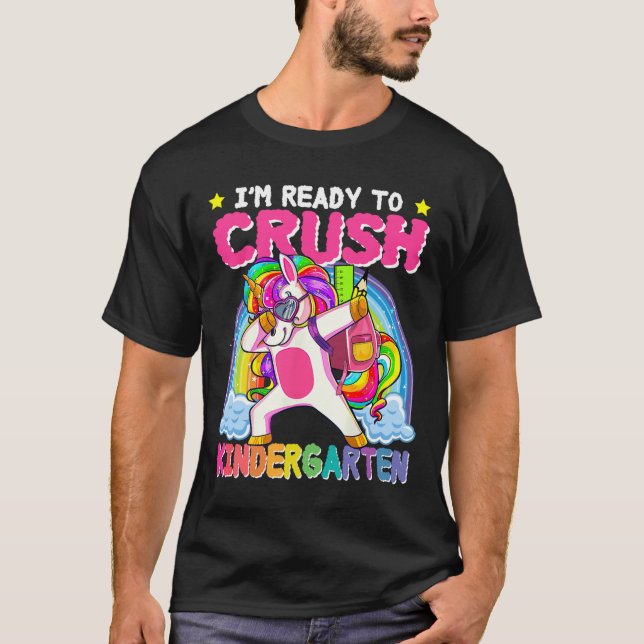 Camiseta I'm Ready To Crush Kindergarten Unicorn First Day  (Anverso)