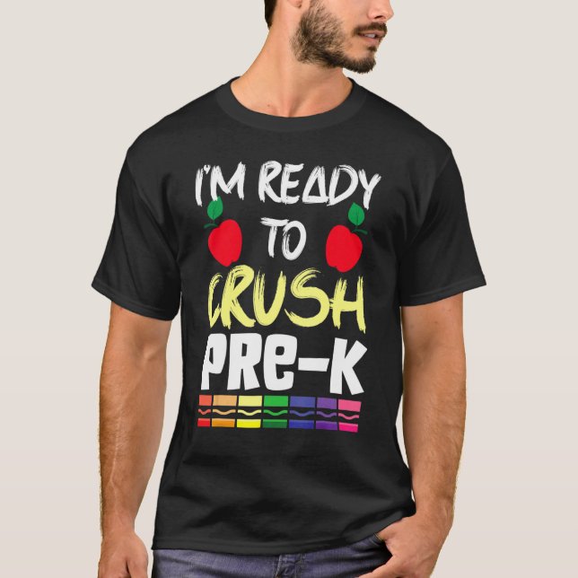 Camiseta I'm Ready To Crush Pre K Two Apple Math Science (Anverso)