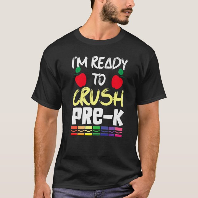Camiseta I'm Ready To Crush Pre K Two Apple Math Science   (Anverso)
